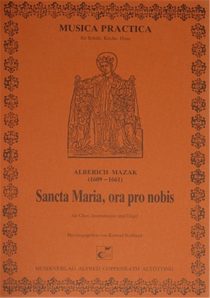 Sancta Maria, ora pro nobis